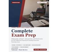 California Property and Casualty Insurance Exam Prep 2026-2027: Study Guide, National + State Practice, and Timed Exams for the California Property ... & Casualty Insurance Licensing Exam Prep)