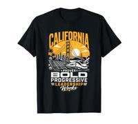 California Proves Bold Progressive Leadership Works Now T-Shirt