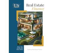 California Real Estate Finance (California Real Estate Licensing Education Content & Materials)