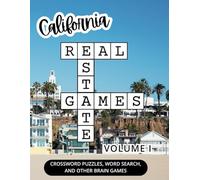 California Real Estate Games: Crossword puzzles, word search, and other brain games (Volume I)