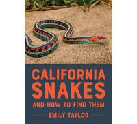 California Snakes and How to Find Them