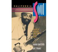 California Soul: Music of African Americans in the West: 1 (Music of the African Diaspora)