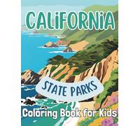 California State Park: Coloring Book for Kids (State Park Coloring Books)