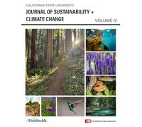 California State University Journal of Sustainability and Climate Change: 2025, Volume 4