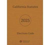 California Statutes - Elections Code 2025