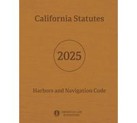 California Statutes - Harbors and Navigation Code 2025