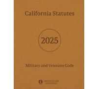 California Statutes - Military and Veterans Code 2025