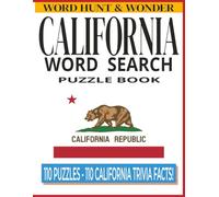 California Word Search Puzzle Book for Adults: 110 Large Print Puzzles with Trivia Facts: Fun Word Hunt & Wonder Activity Book - Golden State Cities, ... Beach & Travel Gift (WORD HUNT AND WONDER)