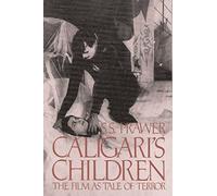 Caligari's Children: The Film As Tale Of Terror