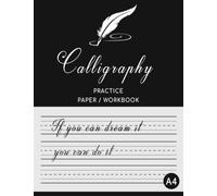 Caligraphy Practice Paper/Workbook : Writing and Practice Paper. Hand Lettering Workbook for Artist and Beginners, 120 Sheet Pages, Calligraphy ... Workbook Caligraphy Kits For Beginners