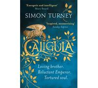 Caligula: The Damned Emperors – Book 1 – Orion