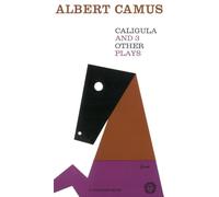 Caligula & Three Other Plays