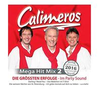 Calimeros - Mega Hit Mix 2 - Die grössten Erfolge im Party Sound