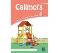 Calimots CE1- Manuel de code et étude de la langue - Programmes 2025