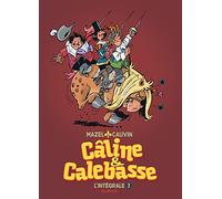 Câline et Calebasse - L'intégrale - Tome 3 - 1985-1992