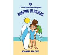 Cali's Adventures in Sports - Surfing in Hawaii