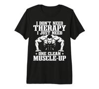 Calisthenics One Clean Muscle Up Bodyweight Street Workout Premium T-Shirt