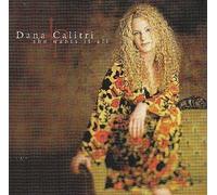 Calitri, Dana - She Wants It All