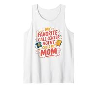 Call Center Agent Mom Design for Tech Support CSR Mother Tank Top