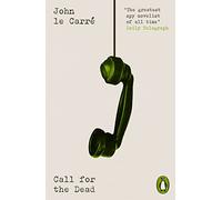 Call for the Dead – Penguin Modern Classics: Crime & Espionage – Penguin Books