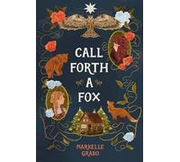 Call Forth a Fox