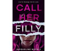 Call Her Filly (Say Her Name)