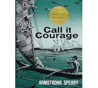Call It Courage by Armstrong Sperry (1968-05-01)