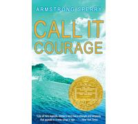 Call It Courage by Sperry, Armstrong [Simon Pulse,2008] (Mass Market Paperback) Reissue