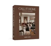 Call It Home: The Details That Matter