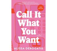 Call It What You Want A College Romance with a Nostalgic and Bittersweet Edge