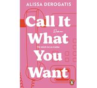Call it what you want - Fur mich ist es Liebe: , DeRogatis, DeRogatis,.