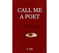 Call Me a Poet