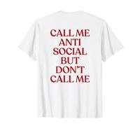 Call Me Antisocial But Don't Call Me Shirt Introvert Back T-Shirt
