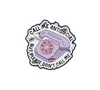 Call Me Antisocial But Please Don’t Call Me Enamel Pin, Introvert Sarcasm Pin Brooch, Antisocial Humor Brooch Badge, Sarcastic Social Anxiety Lapel Badges, Funny Phone Call Joke Gift For Sarcastic