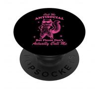 Call Me Antisocial But Please Don't Actually Call Me PopSockets Adhesive PopGrip
