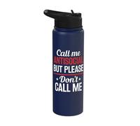 Call Me Antisocial But Please Don't Call Me Stainless Steel Insulated Water Bottle