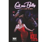 Call me Betty: A Graphic Novel