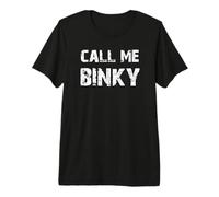 Call Me Binky Premium T-Shirt