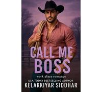Call Me Boss: Workplace Romance