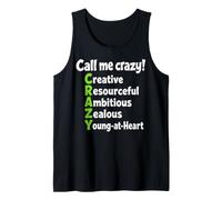 Call Me Crazy Acronym Quote Tank Top