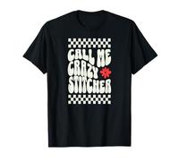 Call Me Crazy Stitcher Retro Humor Groovy Thread Energy T-Shirt
