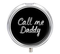 Call Me Daddy Round Pill Box Organiser 3 Compartment Portable Medicine Case