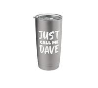 Call ME Dave Humour for Dave Stainless Steel Insulated Tumbler