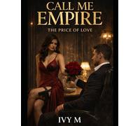 CALL ME EMPIRE: The Price of Love: 2
