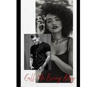 Call Me Every Day