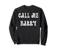 Call Me Harry Sweatshirt