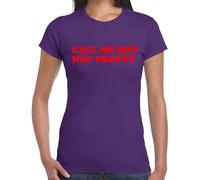 Call Me Hot Not Pretty Funny Novelty Joke T-Shirt Ladies TEE TOP(Purple, XXL)