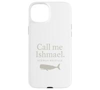 Call Me Ishmael Moby Dick Quote Shirt for Book Lovers Case for iPhone 15 Plus