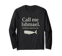 Call Me Ishmael Moby Dick Quote Shirt for Book Lovers Long Sleeve T-Shirt