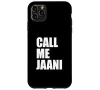Call Me Jaani Funny South Asian Desi Humor Cute Case for iPhone 11 Pro Max